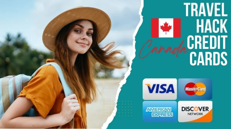 What Are the Best Credit Cards for Travel Hack Beginners in Canada 2024